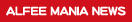ALFEE MANIA NEWS