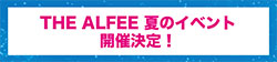 THE ALFEE �ẴC�x���g�J�Ì���I